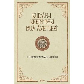 Kur’an-ı Kerim’deki Dua Ayetleri - Fatma Serap Karamollaoğlu