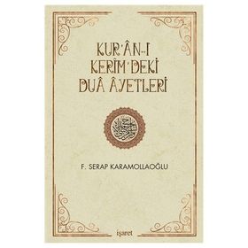Kur’an-ı Kerim’deki Dua Ayetleri - Fatma Serap Karamollaoğlu
