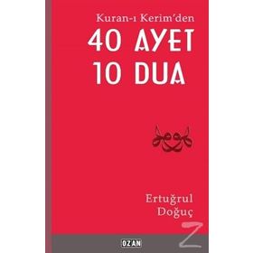 Kuran-ı Kerim'den 40 Ayet 10 Dua - Ertuğrul Doğuç
