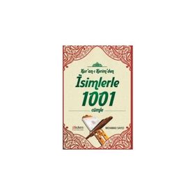 Kur'an-ı Kerim'den İsimlerle 1001 Cümle - Mohammed Sayed