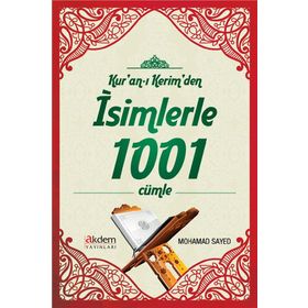Kur'an-ı Kerim'den İsimlerle 1001 Cümle - Mohammed Sayed
