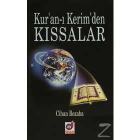 Kur’an-ı Kerim’den Kıssalar - Cihan Bozaba