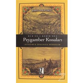 Kur'an-ı Kerim'den Peygamber Kıssaları - Şaban Özkavukçu