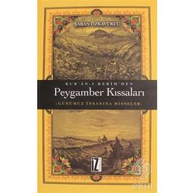 Kur'an-ı Kerim'den Peygamber Kıssaları - Şaban Özkavukçu