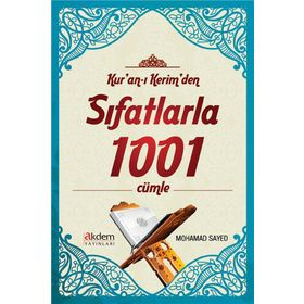 Kur'an-ı Kerim'den Sıfatlarla 1001 Cümle - Mohammed Sayed
