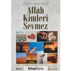 Kur'an-ı Kerim'e Göre Allah Kimleri Sevmez - Semih Yolaçan