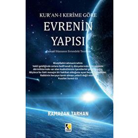 Kuran-ı Kerime Göre Evrenin Yapısı - Ramazan Tarhan