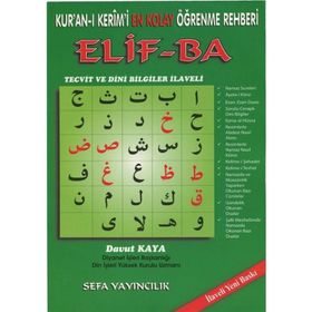 Kur'an-ı Kerim'i En Kolay Öğrenme Rehberi Elif -Ba: Tecvid ve Dini Bilgiler İlaveli - Davut Kaya
