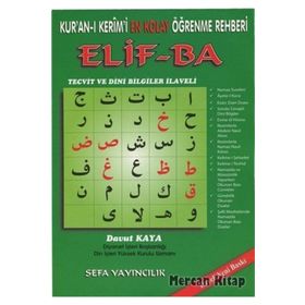 Kur'an-ı Kerim'i En Kolay Öğrenme Rehberi Elif -Ba: Tecvid ve Dini Bilgiler İlaveli - Davut Kaya