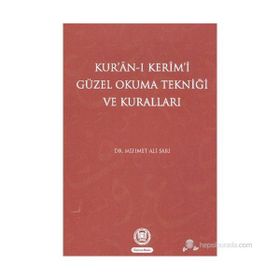 KUR'AN-I KERIMI GÜZEL OKUMA TEKNİĞİ VE KURALLARI - MEHMET ALI SARI