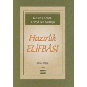 Kuran-ı Kerimi Tecvid ile Okumaya Hazırlık Elifbası - G. Hatice Yıldız