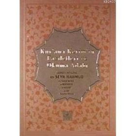 KUR'AN-I KERIM'IN FAZILETLERI VE OKUMA ADABI - MAHMUD USTAOSMANOĞLU (ISBN:9786055456764)