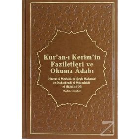 KUR'AN-I KERIM'IN FAZILETLERI VE OKUMA ADABI - MAHMUD USTAOSMANOĞLU (ISBN:9786055456764)