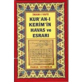 Kur’an-ı Kerim’in Havas ve Esrarı Dua-035 - imami yafi