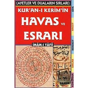 Kur’an-ı Kerim’in Havas ve Esrarı Dua-035 - imami yafi