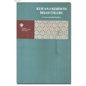 KUR'AN-I KERIM'IN İRŞAD ÜSLUBU - ESRA HACIMÜFTÜOĞLU