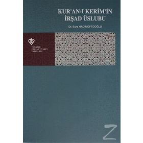 KUR'AN-I KERIM'IN İRŞAD ÜSLUBU - ESRA HACIMÜFTÜOĞLU