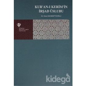 KUR'AN-I KERIM'IN İRŞAD ÜSLUBU - ESRA HACIMÜFTÜOĞLU