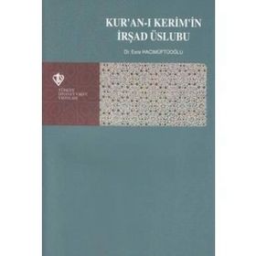 KUR'AN-I KERIM'IN İRŞAD ÜSLUBU - ESRA HACIMÜFTÜOĞLU