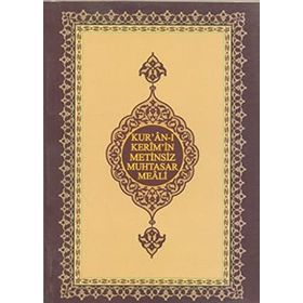 KUR'AN-I KERIM'IN METINSIZ MUHTASAR MEALI (CEP BOY) - AHMED HUSREV ALTINBAŞAK