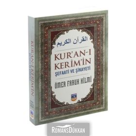 Kur’an-ı Kerim’in Şefaati ve Şikayeti - Ömer Faruk Hilmi