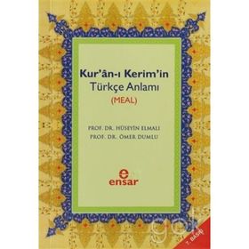 KURAN-I KERIMIN TÜRKÇE ANLAMI - ÖMER DUMLU;HÜSEYİN ELMALI