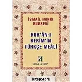 KURAN-I KERIM'IN TÜRKÇE MEALI (METINSIZ-BURSEVI) - İSMAIL HAKKI BURSEVI
