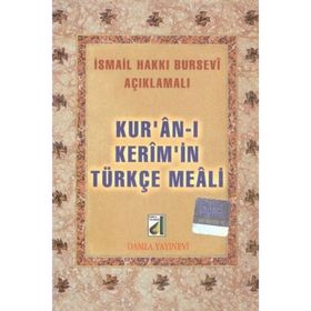 KURAN-I KERIM'IN TÜRKÇE MEALI (METINSIZ-BURSEVI) - İSMAIL HAKKI BURSEVI