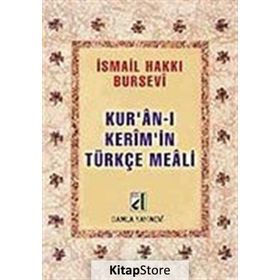 KURAN-I KERIM'IN TÜRKÇE MEALI (METINSIZ-BURSEVI) - İSMAIL HAKKI BURSEVI