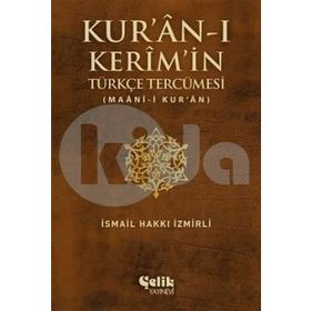 Kur’an-ı Kerim’in Türkçe Tercümesi - İsmail Hakkı İzmirli