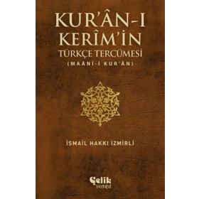 Kur’an-ı Kerim’in Türkçe Tercümesi - İsmail Hakkı İzmirli