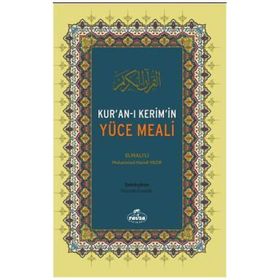 Kur'an-ı Kerim'in Yüce Meali - Elmalılı Muhammed Hamdi Yazır