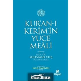 KUR'AN-I KERIM'IN YÜCE MEALI - SÜLEYMAN ATEŞ
