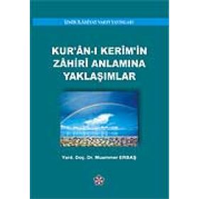 Kur’an-ı Kerim’in Zahiri Anlamına Yaklaşımlar - yard muammer erbas