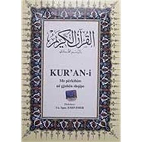 KUR´AN-I ME PËRKTHIM NË GJUHËN SHQIPE (ARAPÇA - ARNAVUTÇA KUR´ÂN-I KERIM VE MEÂLI) - GENEL