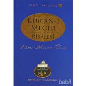Kur’an-ı Mecid Risalesi - Ahmet Mahmut Ünlü