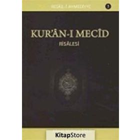 Kur’an-ı Mecid Risalesi - Ahmet Mahmut Ünlü