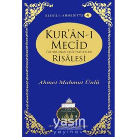 Kur’an-ı Mecid Risalesi - Ahmet Mahmut Ünlü