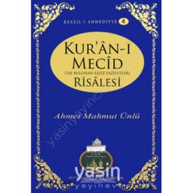 Kur’an-ı Mecid Risalesi - Ahmet Mahmut Ünlü