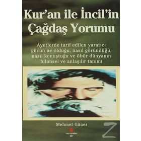 KUR'AN ILE İNCIL'IN ÇAĞDAŞ YORUMU - MEHMET GÜNER