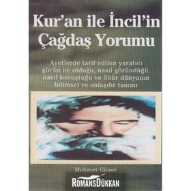 KUR'AN ILE İNCIL'IN ÇAĞDAŞ YORUMU - MEHMET GÜNER