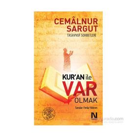 Kur’An İle Var Olmak - Cemalnur Sargut