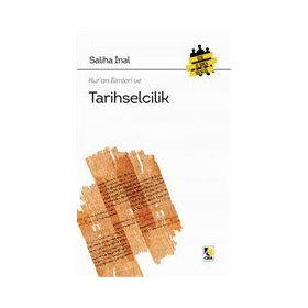 Kur'an İlimleri ve Tarihselcilik - Saliha İnal