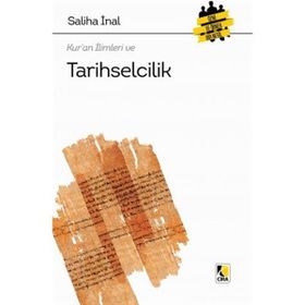 Kur'an İlimleri ve Tarihselcilik - Saliha İnal
