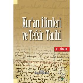 Kur'an İlimleri Ve Tefsir Tarihi - Halil Aldemir
