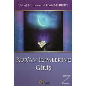 Kur’an İlimlerine Giriş - Muhammed Hadi Marifet