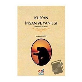Kuran İnsan ve Yanılgı İbrahim Yıldız