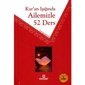KUR'AN IŞIĞINDA AILEMIZLE 52 DERS - HEYET