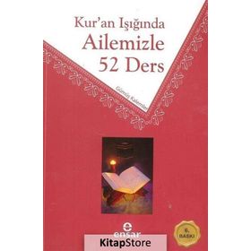 KUR'AN IŞIĞINDA AILEMIZLE 52 DERS - HEYET