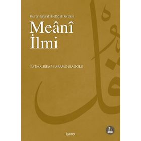 KUR'AN IŞIĞINDA BELAGAT DERSLERI MEANI İLMI - FATMA SERAP KARAMOLLAOĞLU